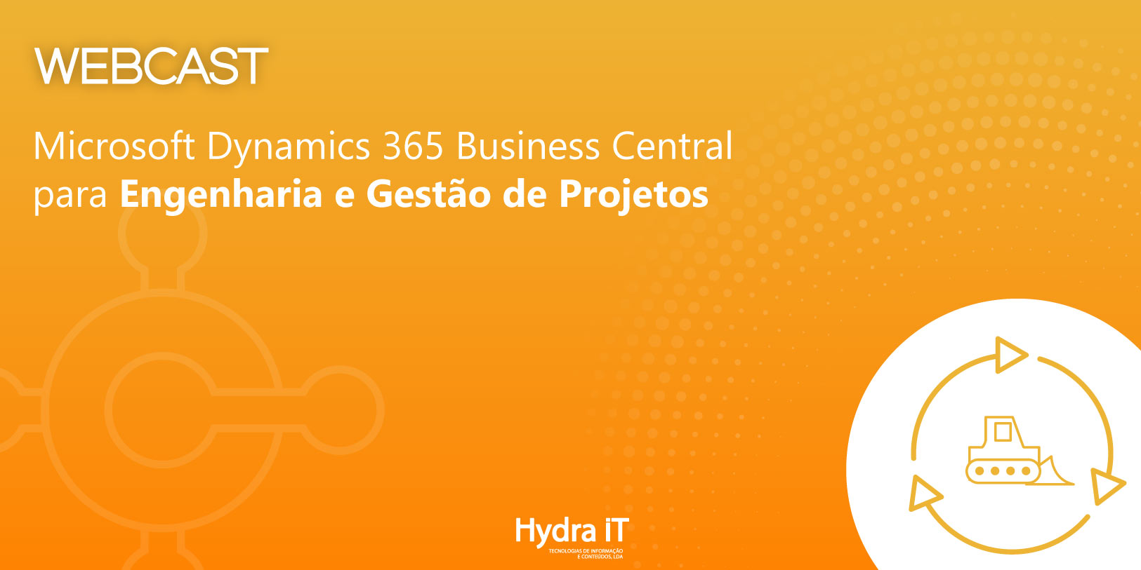 Webcast | Microsoft Dynamics 365 Business Central para Engenharia e Gestão de Projetos 1