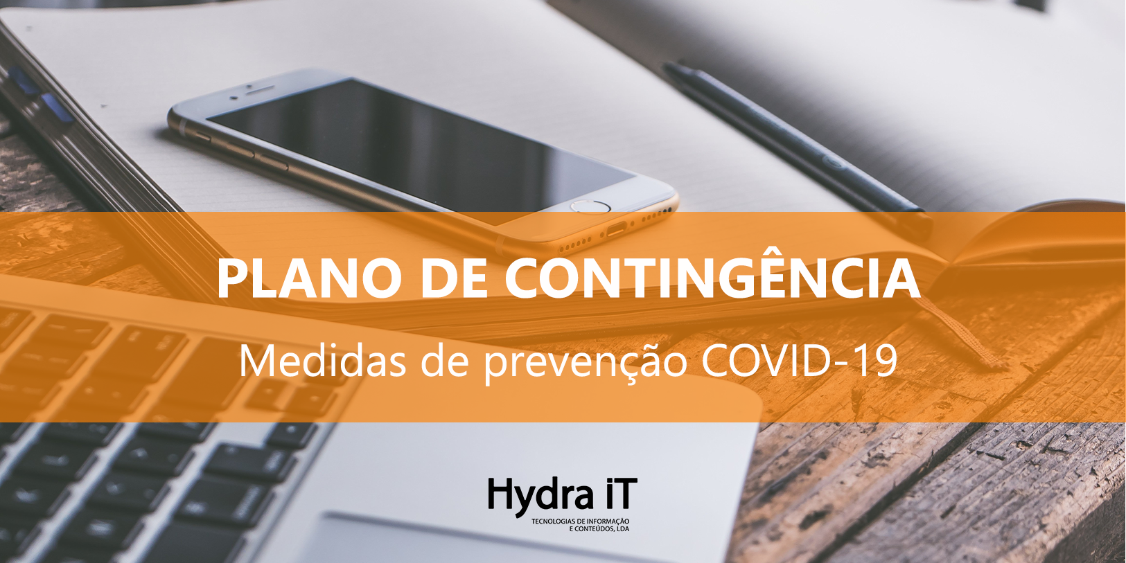 COVID-19: Plano de Contingência Hydra iT (Atualização 17/03/2020) 1