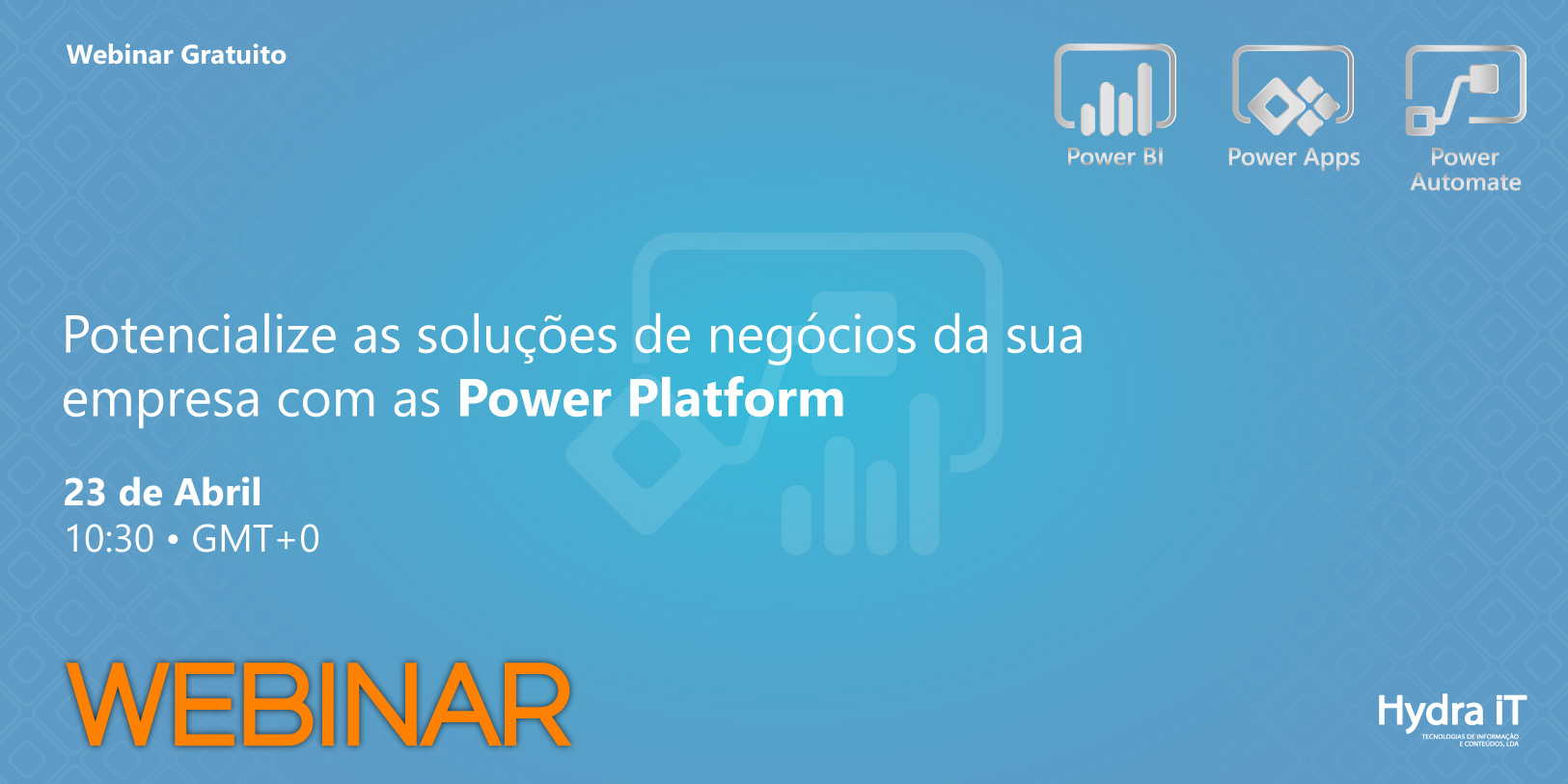 Webinar | Potencialize as soluções de negócios da sua empresa com as Power Platform