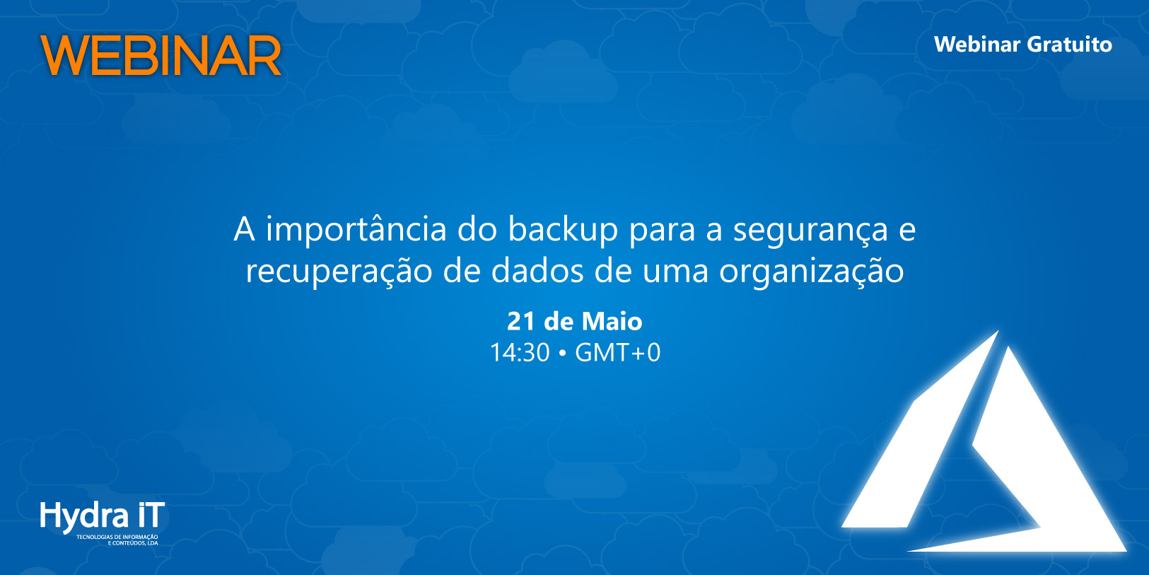 Webinar | A importância do backup para a segurança e recuperação de dados de uma organização