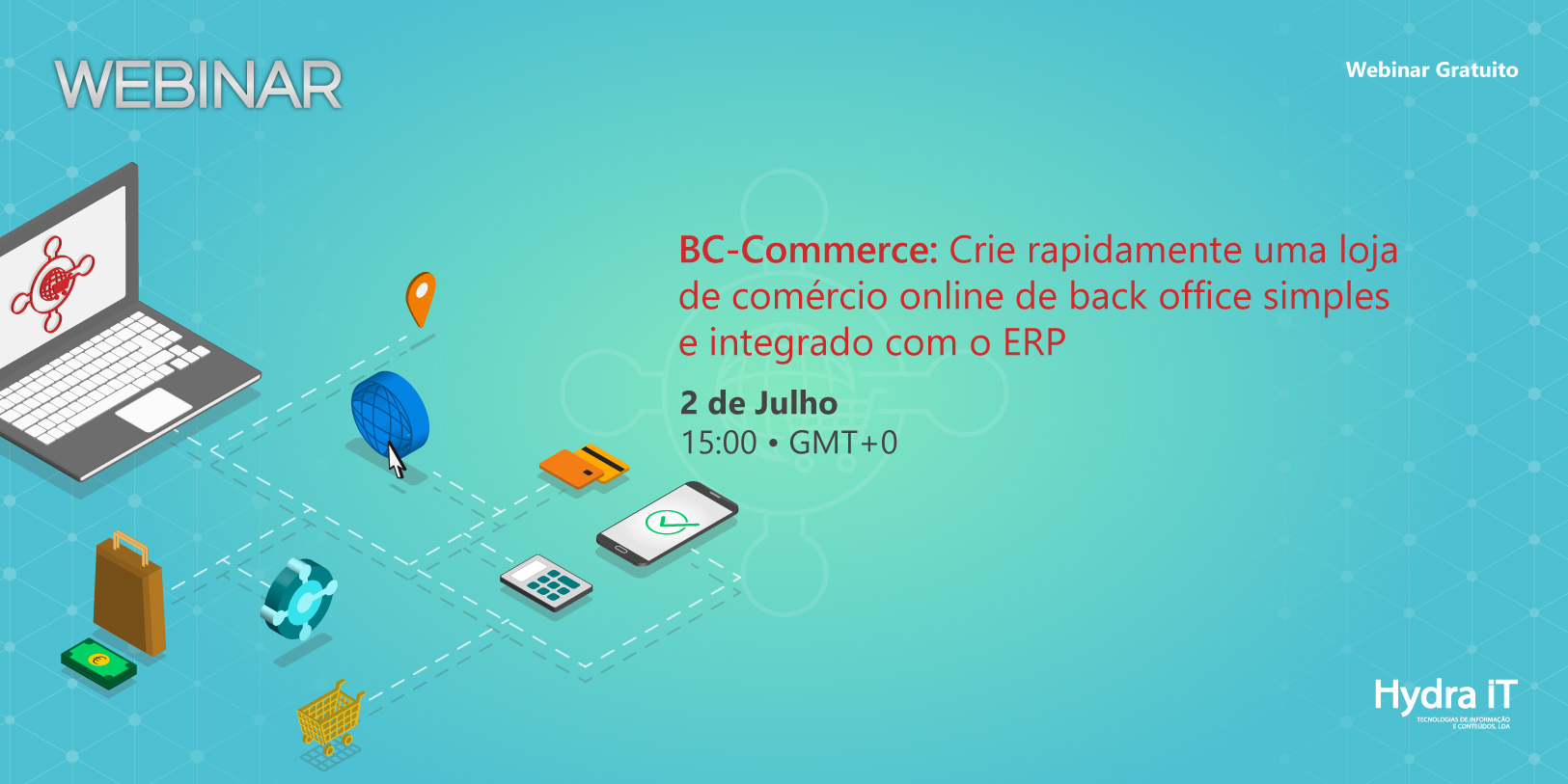 Webinar | BC-Commerce: Crie rapidamente uma loja de comércio online integrado com o ERP 3