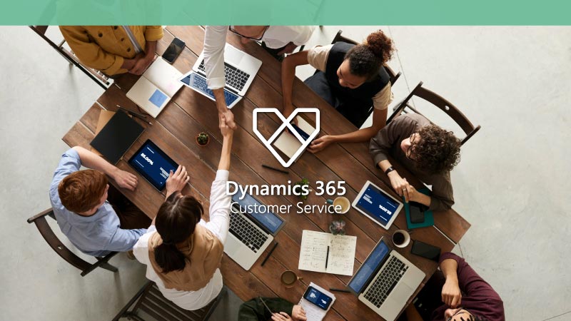 Dynamics 365 Customer Service