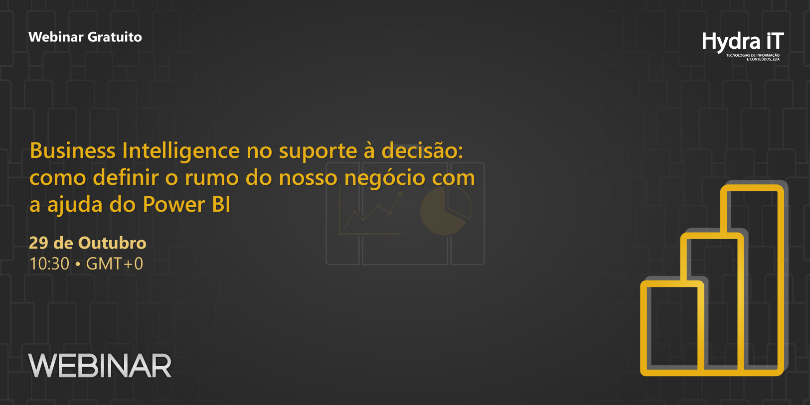 Business Intelligence no suporte à decisão: como definir o rumo do nosso negócio com a ajuda do Power BI | Webinar