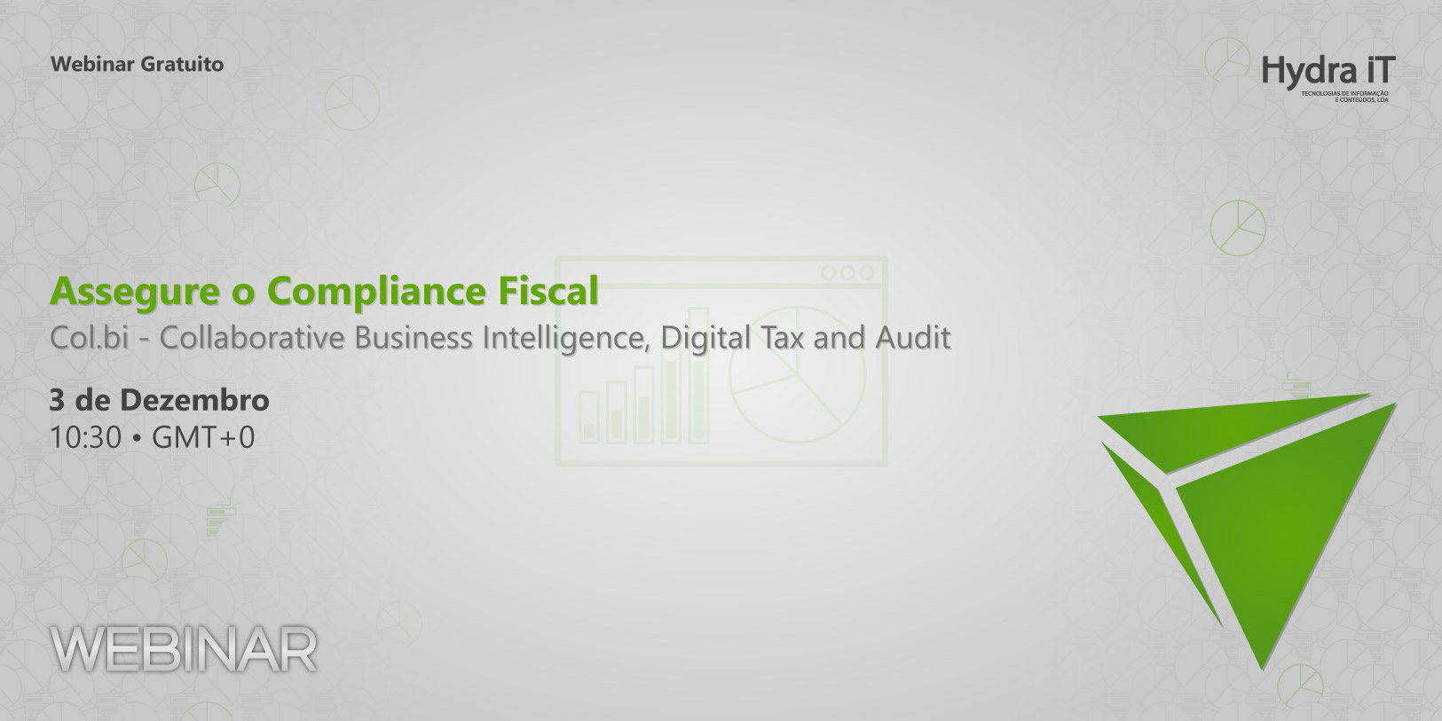 Assegure o Compliance Fiscal - Col.bi - Collaborative Business Intelligence | Webinar