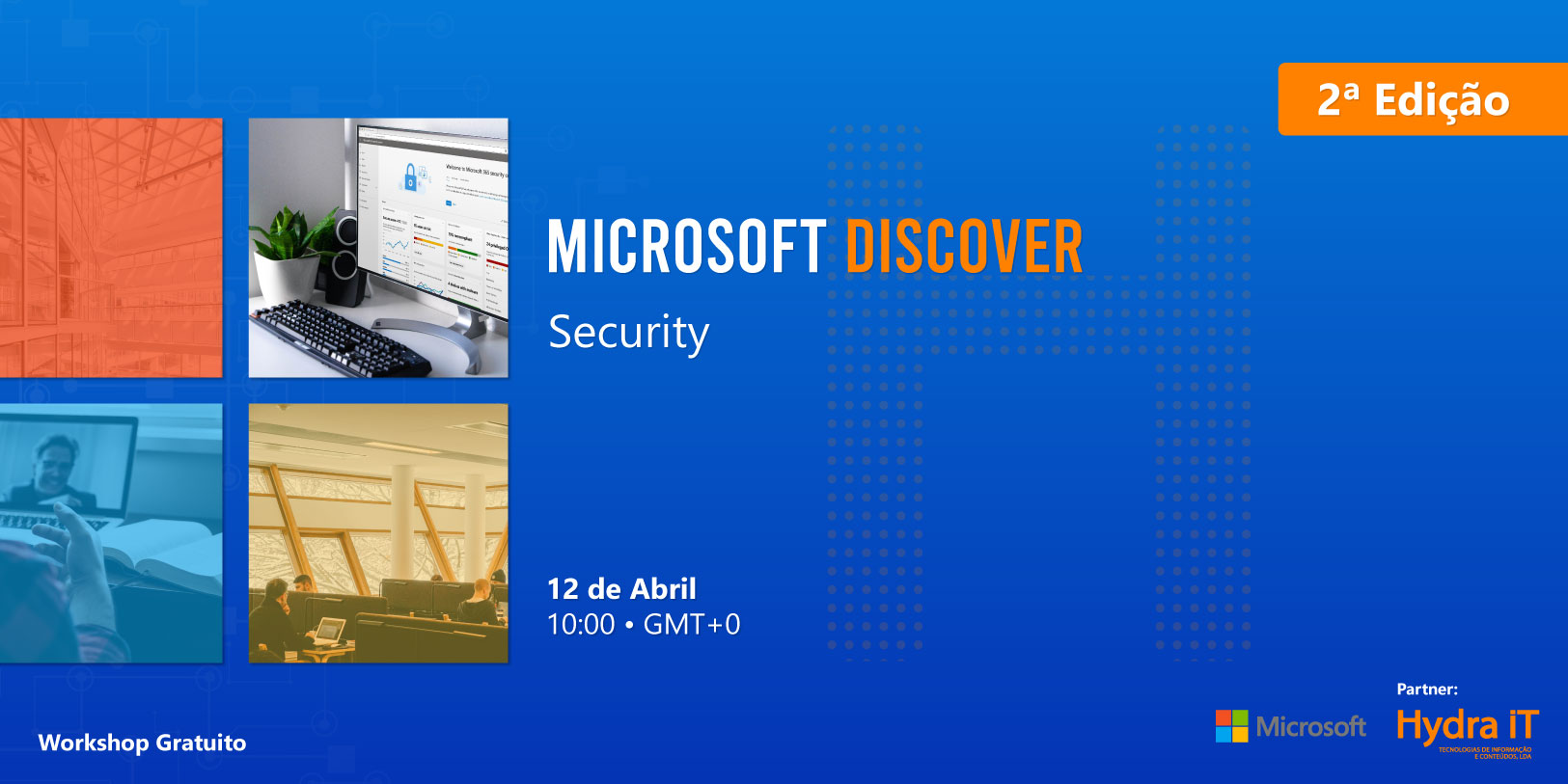 Workshop | Microsoft Discover: Security - 2ª Edição