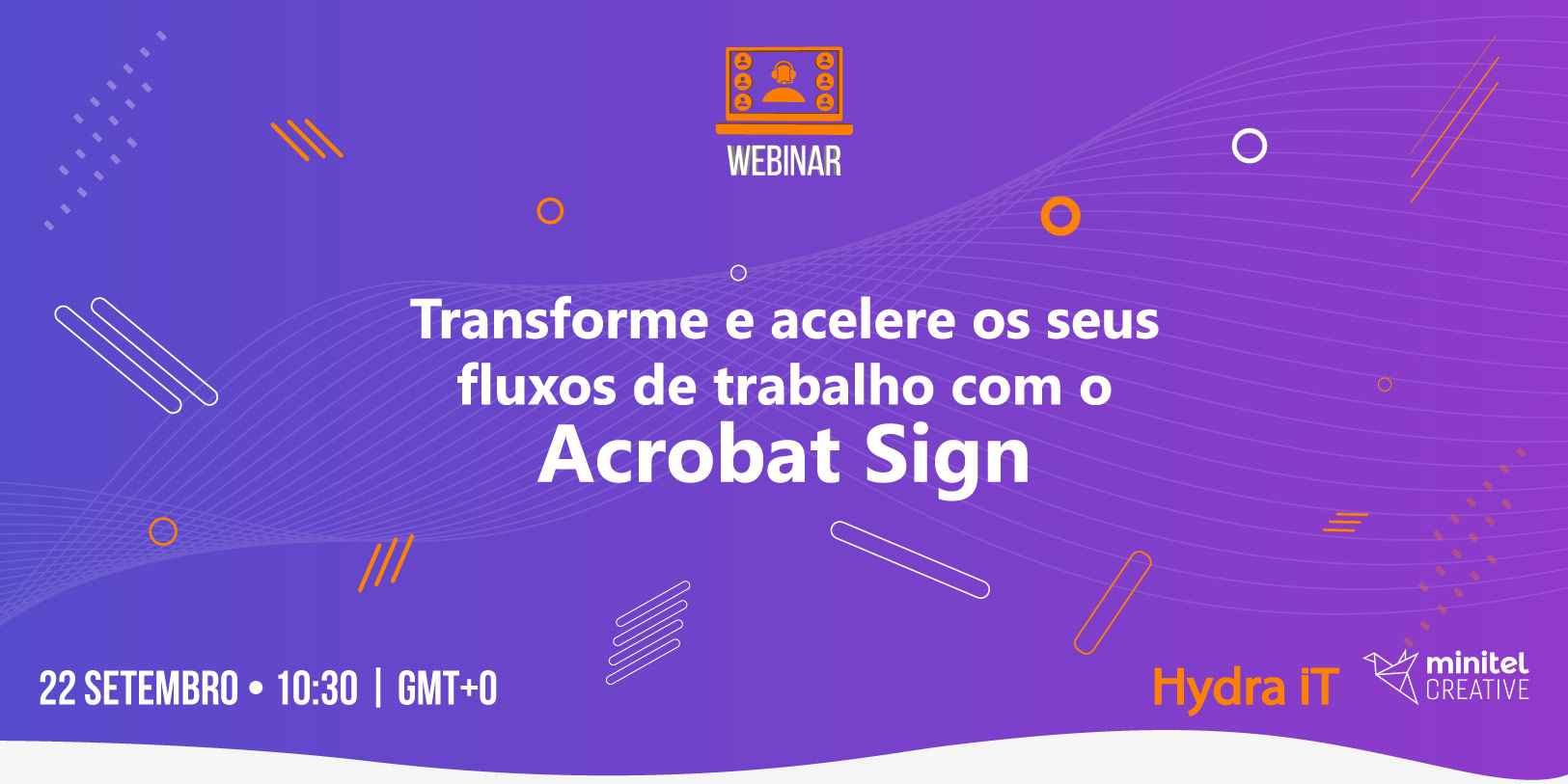 Webinar | Transforme e acelere os seus fluxos de trabalho com o Acrobat Sign